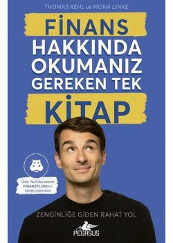 Finans Hakkında Okumanız Gereken Tek Kitap - Zenginliğe Giden Rahat Yol