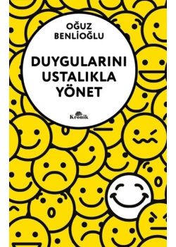 Duygularını Ustalıkla Yönet
