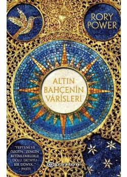 Altın Bahçenin Varisleri