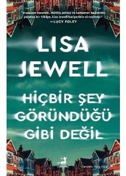 Hiçbir Şey Göründüğü Gibi Değil