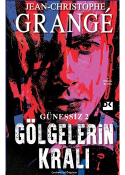 Gölgelerin Kralı - Güneşsiz 2 