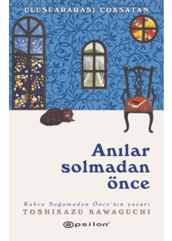Anılar Solmadan Önce