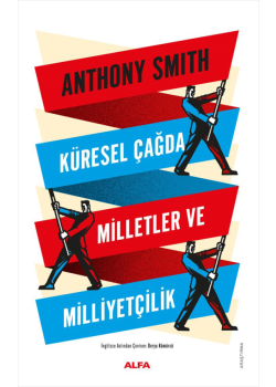 Küresel Çağda Milletler ve Milliyetçilik