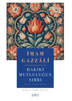 Hakiki Mutluluğun Sırrı