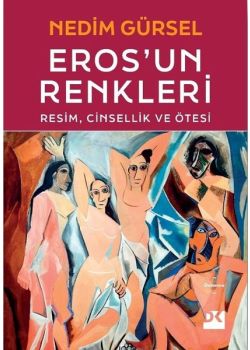 Eros'un Renkleri: Resim, Cinsellik ve Ötesi 