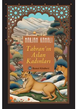 Tahran'ın Aslan Kadınları