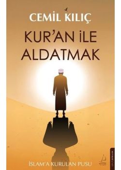 Kuran İle Aldatmak 