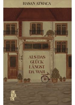 Als das Glück Längst da War