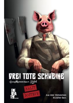 Drei Tote Schweine