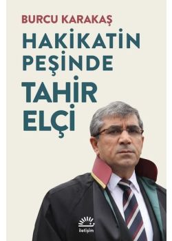 Hakikatin Peşinde Tahir Elçi 