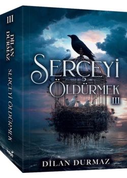 Serçeyi Öldürmek - 3 