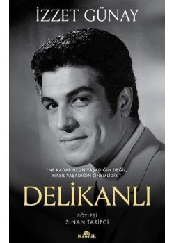 Delikanlı - Ne Kadar Uzun Yaşadığın Değil Nasıl Yaşadığın Önemlidir