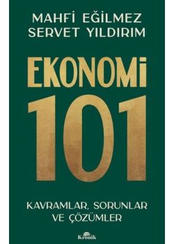 Ekonomi 101 - Kavramlar Sorunlar ve Çözümler