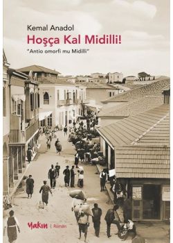 Hoşça Kal Midilli!