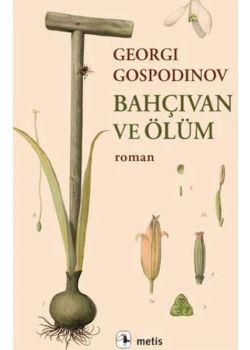 Bahçıvan ve Ölüm