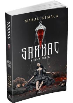 Sarkaç Cilt 1 - Kurma Bebek