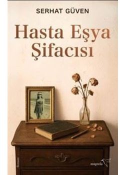 Hasta Eşya Şifacısı
