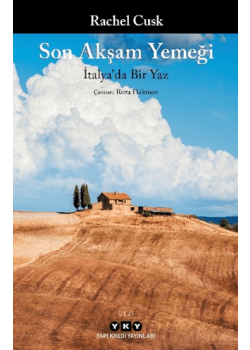 Son Akşam Yemeği - İtalya’da Bir Yaz 