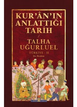Kuran'ın Anlattığı Tarih: Türkiye 2 