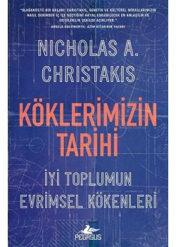 Köklerimizin Tarihi: İyi Toplumun Evrimsel Kökenleri