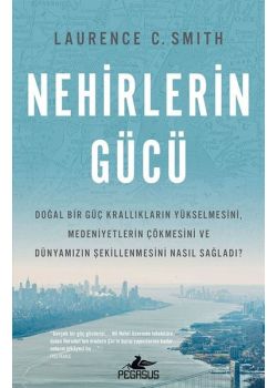 Nehirlerin Gücü
