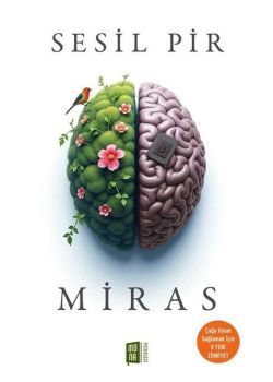 Miras - Çağa Uyum Sağlamak İçin 8 Yeni Zihniyet