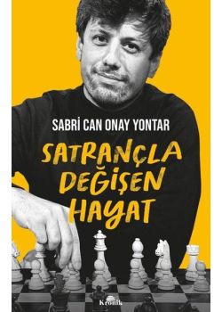 Satrançla Değişen Hayat