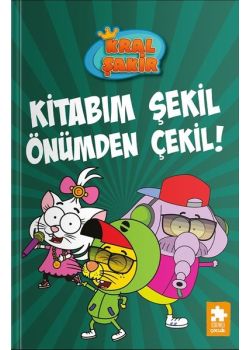 Kral Şakir 16 - Kitabım Şekil Önümden Çekil!