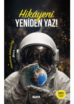 Hikâyeni Yeniden Yaz!