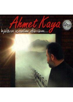 Kalsın Benim Davam  Ahmet Kaya
