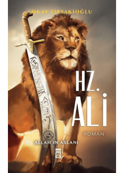 Allahın Aslanı Hz. Ali