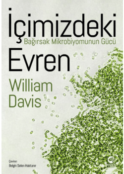 İçimizdeki Evren - Bağırsak Mikrobiyomunun Gücü 