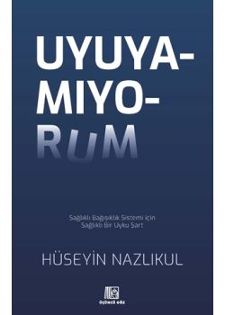 Uyuyamıyorum