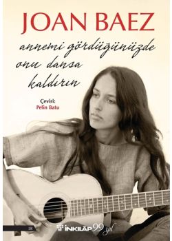 Annemi Gördüğünüzde Onu Dansa Kaldırın 