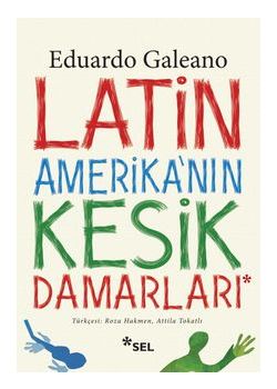 Latin Amerika'nın Kesik Damarları 