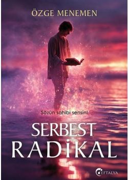 Serbest Radikal - Sözün Sahibi Sensin!