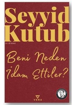 Beni Neden İdam Ettiler?