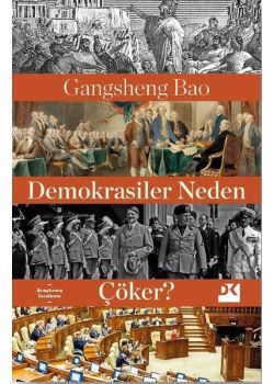 Demokrasiler Neden Çöker?