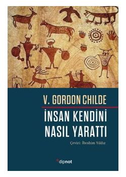 İnsan Kendini Nasıl Yarattı
