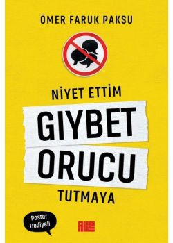 Niyet Ettim Gıybet Orucu Tutmaya