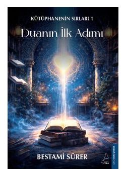 Duanın İlk Adımı - Kütüphanenin Sırları 1