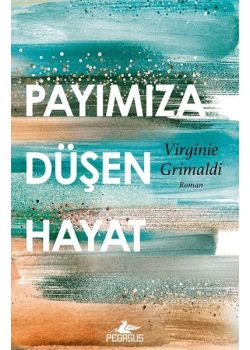 Payımıza Düşen Hayat