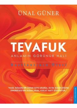 Tevafuk - Anlamın Görünür Haki Rastlantının Ötesi