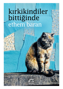 Kırkikindiler Bittiğinde