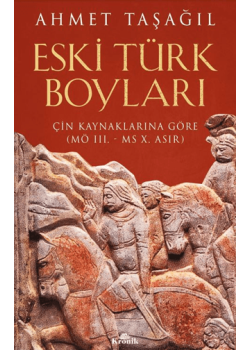 Eski Türk Boyları - Çin Kaynaklarına Göre 