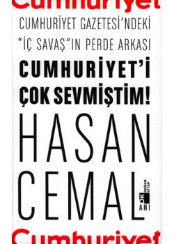 Cumhuriyet'i Çok Sevmiştim