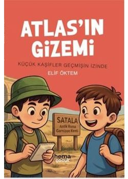 Atlas'ın Gizemi - Küçük Kaşifler Geçmişin İzinde