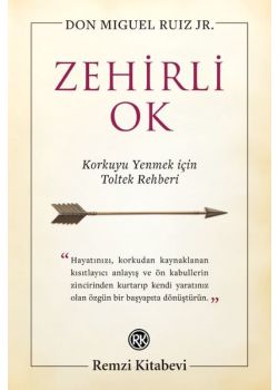 Zehirli Ok - Korkuyu Yenmek için Toltek Rehberi