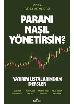 Paranı Nasıl Yönetirsin? Yatırım Ustalarından Dersler