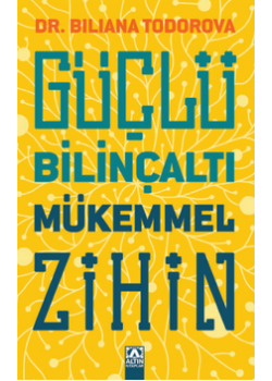 Güçlü Bilinçaltı Mükemmel Zihin